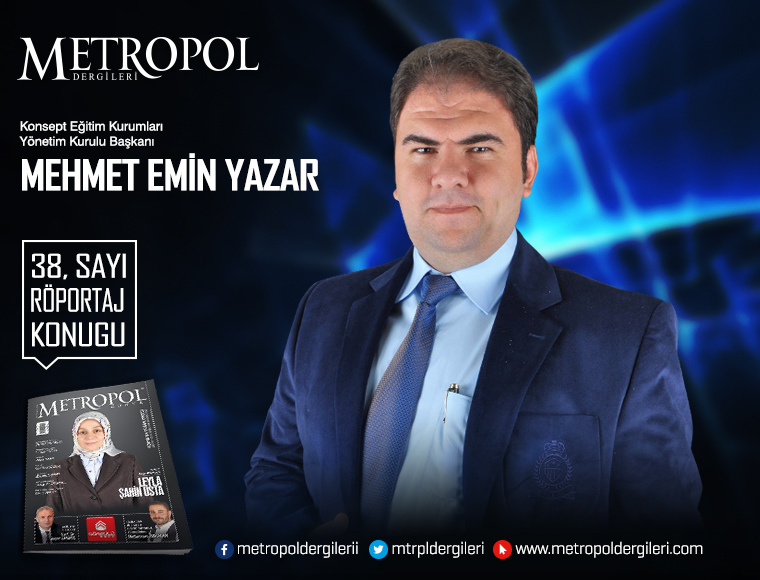 Konsept Eğitim Kurumları Yönetim Kurulu Başkanı Mehmet Emin YAZAR