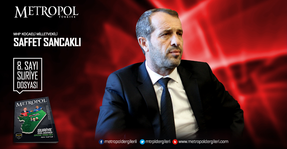 MHP Kocaeli Milletvekili Saffet SANCAKLI