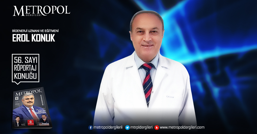 Bioenerji Uzmanı Ve Eğitmeni Erol KONUK